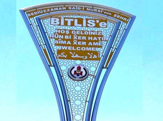 Bitlis'in girişine 'Said-i Nursi'nin şehri' yazıldı