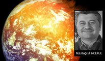 [M. Ertuğrul İncekul] Küresel ısınmayı neden önemsemiyoruz?