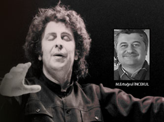 [M. Ertuğrul İncekul ] Özgürlüğün Sesi Theodorakis ve Feyruz