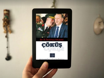 15 Temmuz konuşmaları 'Çöküş' e-kitap olarak yayında!