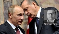 Putin'in Suriye'de Erdoğan'a neden ihtiyacı var?