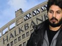 Halkbank ve Reza Zarrap davası beklemeye alındı