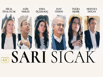 ‘Sarı Sıcak’ belgeseli yayınlandı