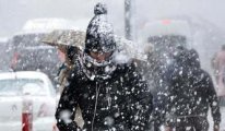 Meteoroloji'den kuvvetli kar yağışı uyarısı
