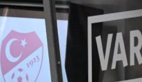 Süper Lig için tarihi karar: VAR kayıtları açıklanacak
