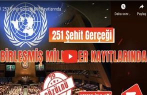 251 şehit gerçeği BM kayıtlarında