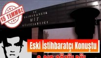 MİT’e 15 Temmuz ihbarının sırrı çözüldü