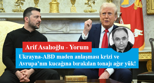 Ukrayna-ABD maden anlaşması krizi ve Avrupa’nın kucağına bırakılan tonajı ağır yük!