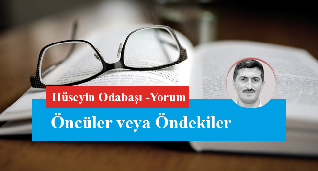 Öncüler veya Öndekiler