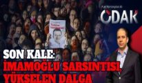 Son Kale: İmamoğlu Sarsıntısı, Yükselen Dalga