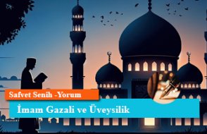 İmam Gazali ve Üveysilik