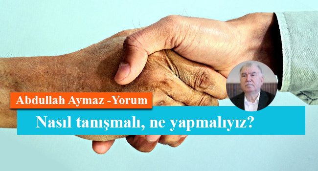 Nasıl tanışmalı, ne yapmalıyız?