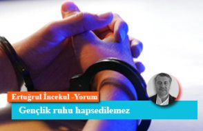 Gençlik ruhu hapsedilemez