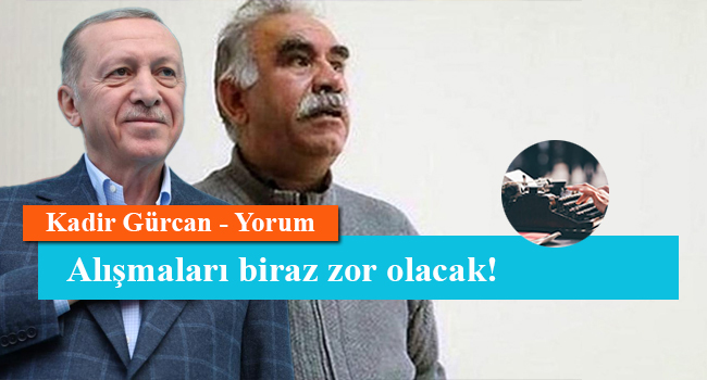Alışmaları biraz zor olacak!
