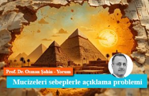 Mucizeleri sebeplerle açıklama problemi