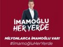 Sesi ve görüntüsü yasaklanmıştı: 'İmamoğlu Her Yerde' kampanyası başlatıldı