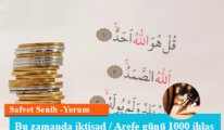 Bu zamanda iktisad / Arefe günü 1000 ihlas