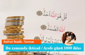 Bu zamanda iktisad / Arefe günü 1000 ihlas