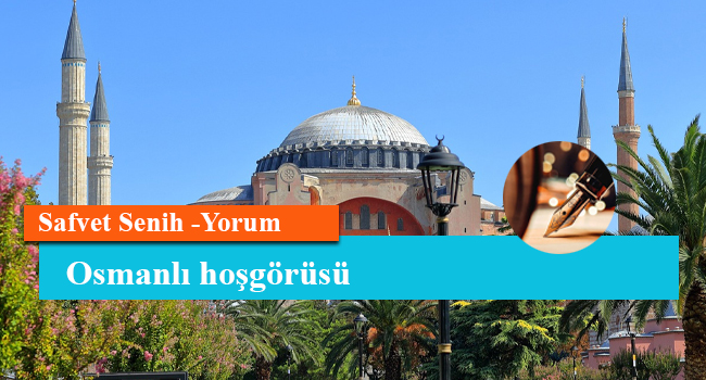 Osmanlı hoşgörüsü