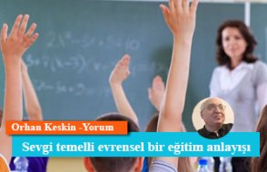 Sevgi temelli evrensel bir eğitim anlayışı