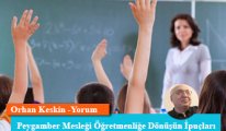 Peygamber Mesleği Öğretmenliğe Dönüşün İpuçları