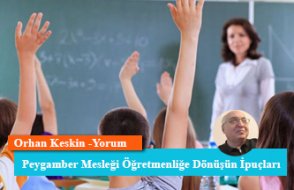 Peygamber Mesleği Öğretmenliğe Dönüşün İpuçları