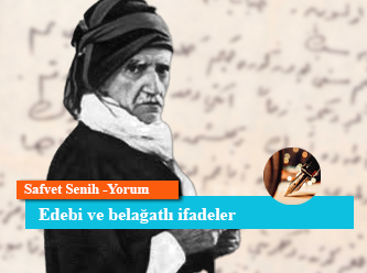 Edebi ve belağatlı ifadeler
