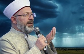 Ali Erbaş'tan 'meteoroloji' ayarlı yağmur duası!