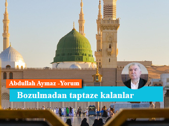 Bozulmadan taptaze kalanlar