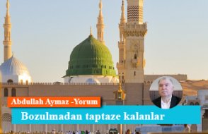 Bozulmadan taptaze kalanlar