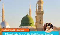 Efendimiz (s.a.s) ile ilgili bazı rüyalar