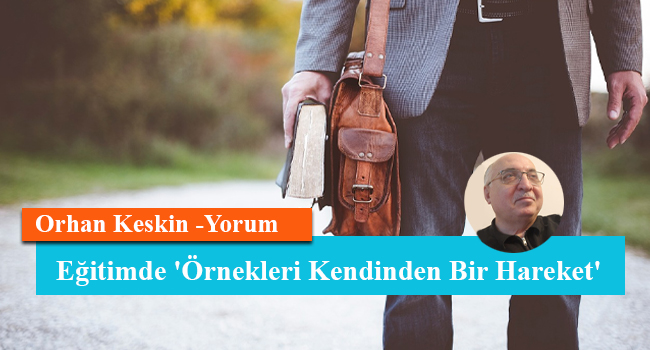 Eğitimde 'Örnekleri Kendinden Bir Hareket'