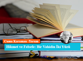 Hikmet ve Felsefe: Bir Vahidin İki Yüzü