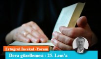 Deva güzellemesi : 25. Lem’a