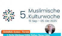 5. Berlin Müslüman Kültür Haftası: Barışa Giden Yolun Adı 'Herkesle Diyalog'