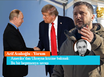 Amerika’dan Ukrayna krizine bakmak: Bu bir hegemonya savaşı