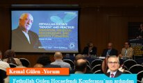 Fethullah Gülen Hocaefendi Konferansı’nın ardından