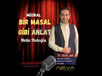 Metin Haboğlu yeni sahne projesi 'Bir Masal Gibi Anlat' ile Avrupa turnesine çıkıyor