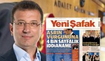 İmamoğlu iddianamesi Yeni Şafak'a sızdırıldı: '4 bin sayfa, İmamoğlu 1 numara...'