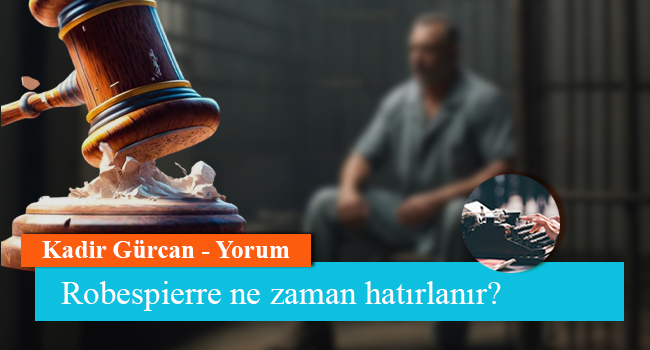 Robespierre ne zaman hatırlanır?
