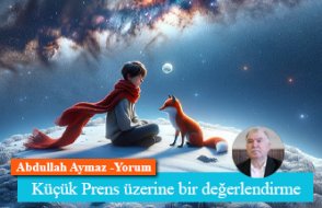 Küçük Prens üzerine bir değerlendirme