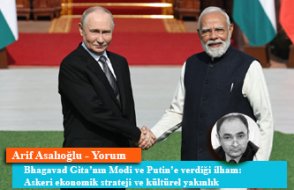 Bhagavad Gita’nın Modi ve Putin’e verdiği ilham: Askeri ekonomik strateji ve kültürel yakınlık